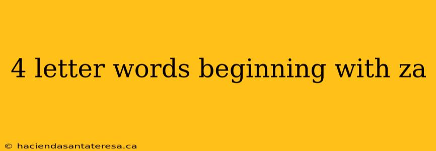 4 letter words beginning with za