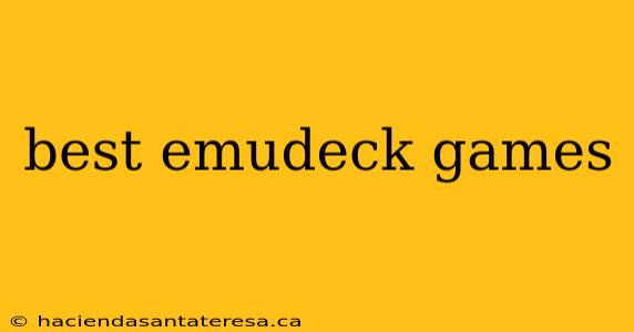 best emudeck games