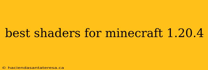 best shaders for minecraft 1.20.4