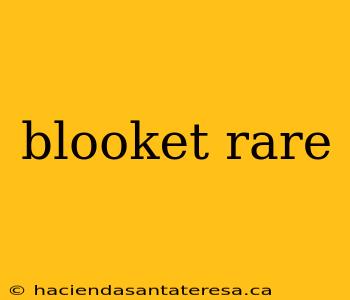 blooket rare
