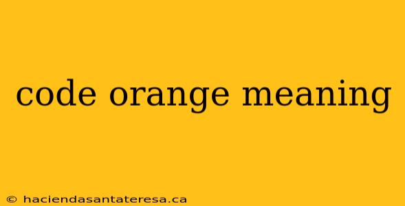 code orange meaning