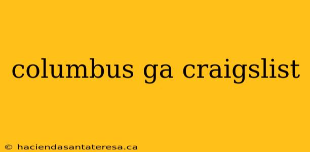 columbus ga craigslist