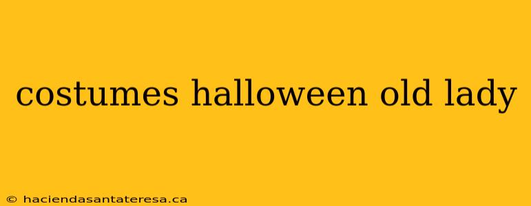 costumes halloween old lady