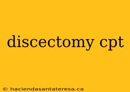 discectomy cpt