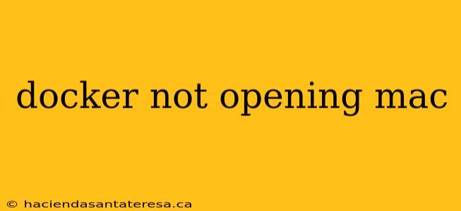 docker not opening mac
