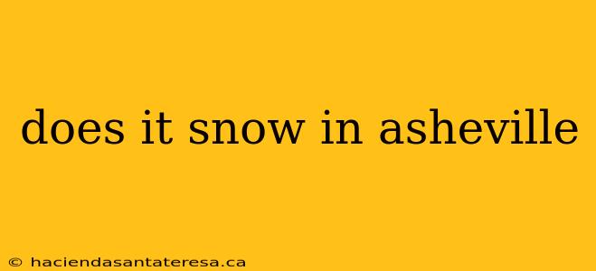 does it snow in asheville