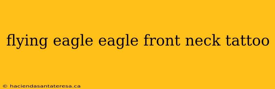 flying eagle eagle front neck tattoo