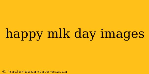 happy mlk day images