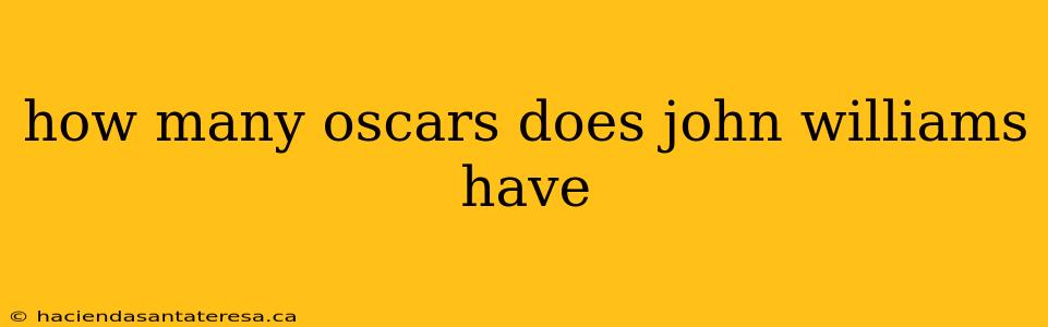 how many oscars does john williams have