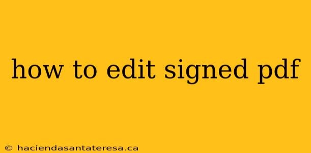 how to edit signed pdf