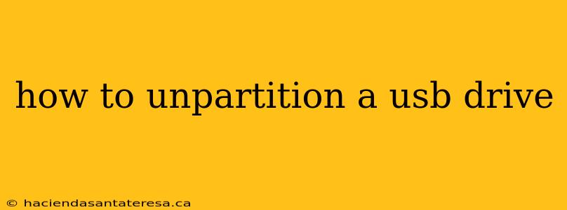 how to unpartition a usb drive