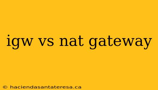 igw vs nat gateway