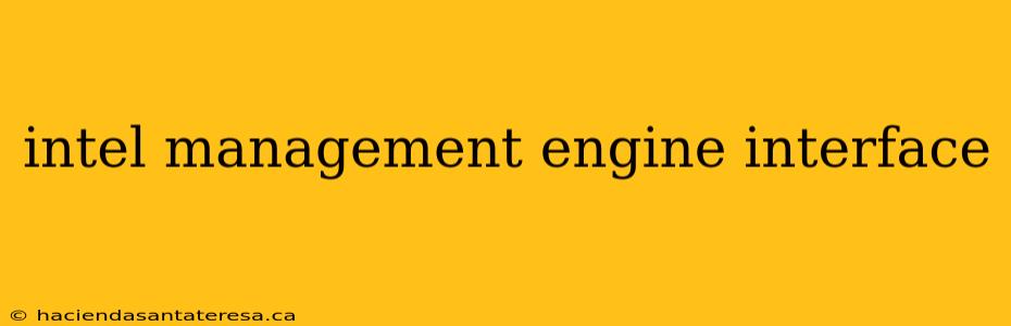 intel management engine interface