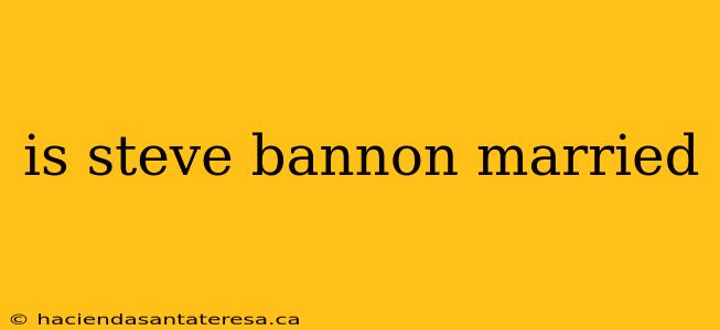 is steve bannon married