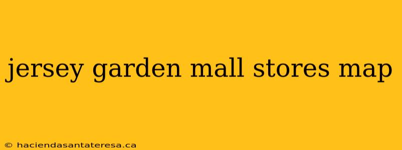 jersey garden mall stores map