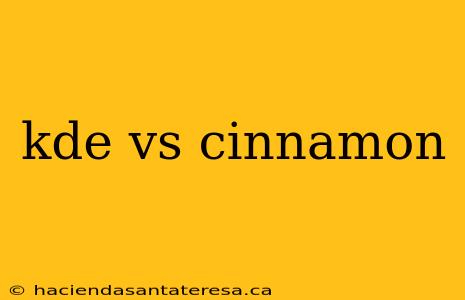 kde vs cinnamon