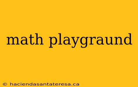 math playgraund