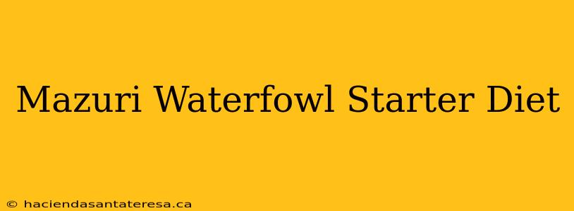 Mazuri Waterfowl Starter Diet