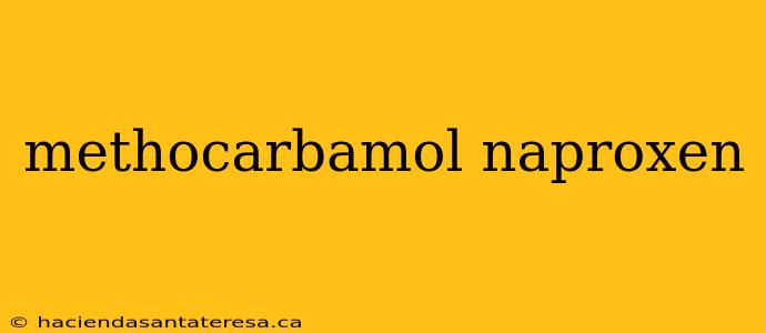 methocarbamol naproxen
