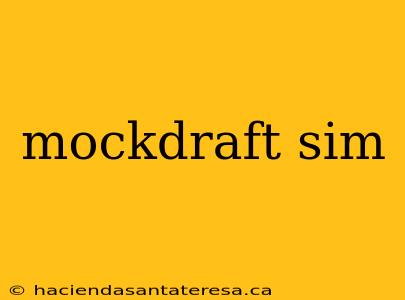 mockdraft sim