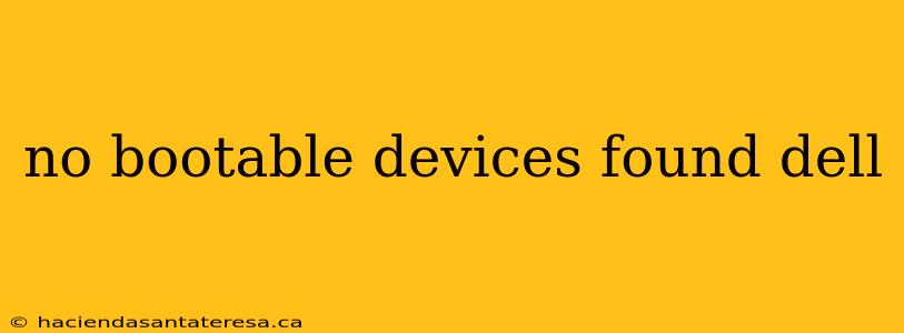 no bootable devices found dell
