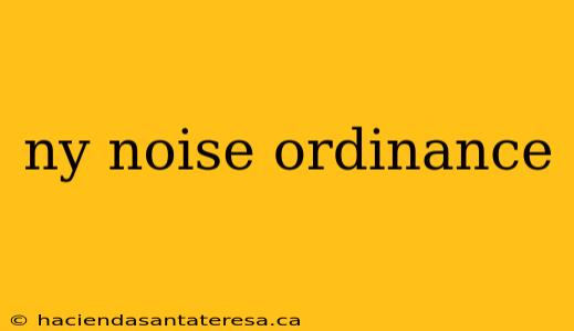 ny noise ordinance
