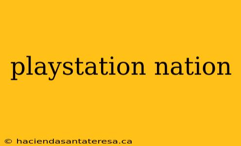 playstation nation