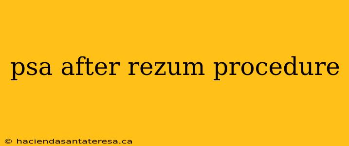 psa after rezum procedure