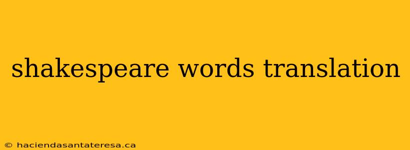 shakespeare words translation