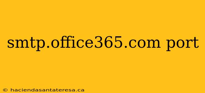 smtp.office365.com port