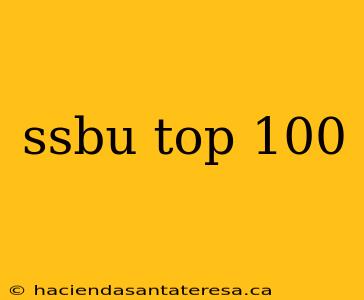 ssbu top 100
