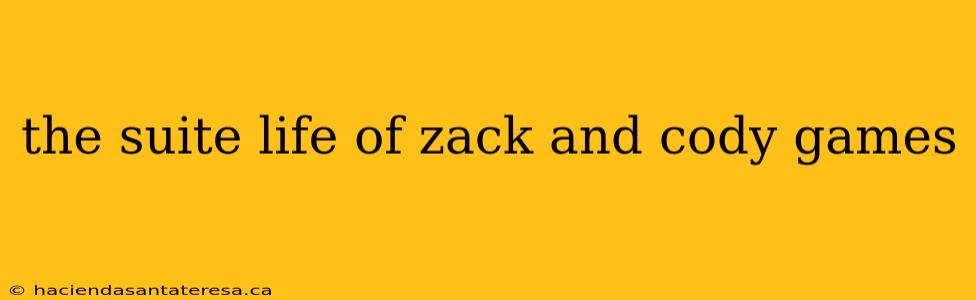 the suite life of zack and cody games
