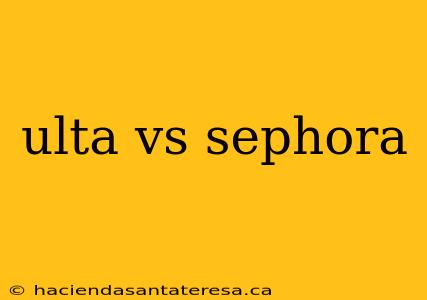 ulta vs sephora