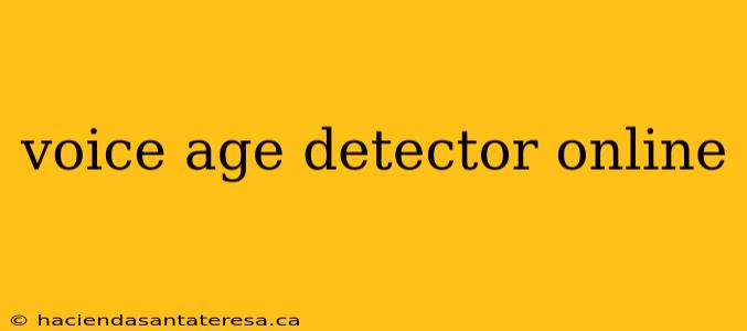 voice age detector online