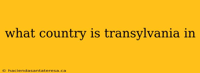 what country is transylvania in