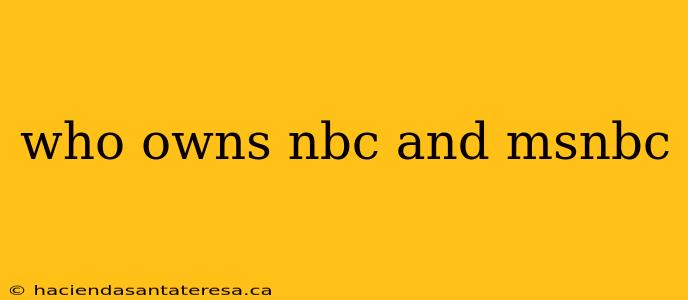 who owns nbc and msnbc