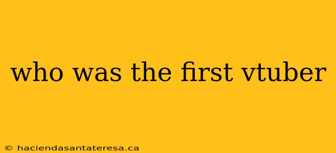 who was the first vtuber